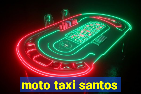 moto taxi santos